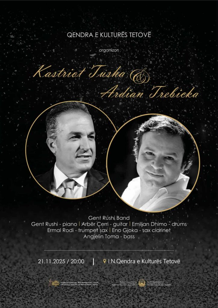 Organizohet koncert i rëndësishëm në Tetovë me Kastriot Tushën dhe Ardian Trebickën