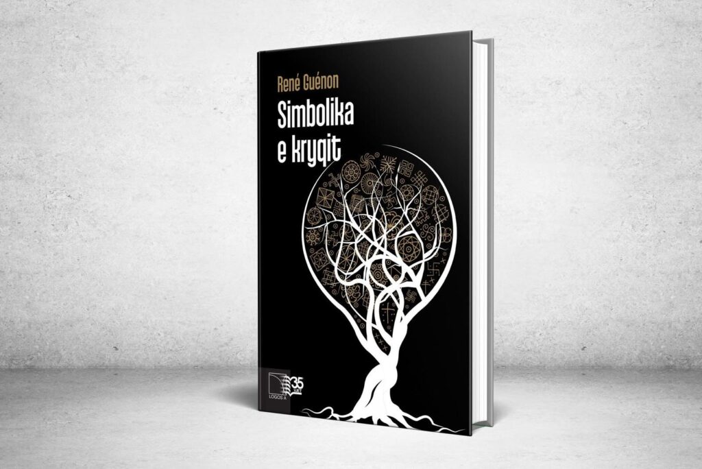 Logos-A prezanton librin “Simbolika e Kryqit” të René Guénon