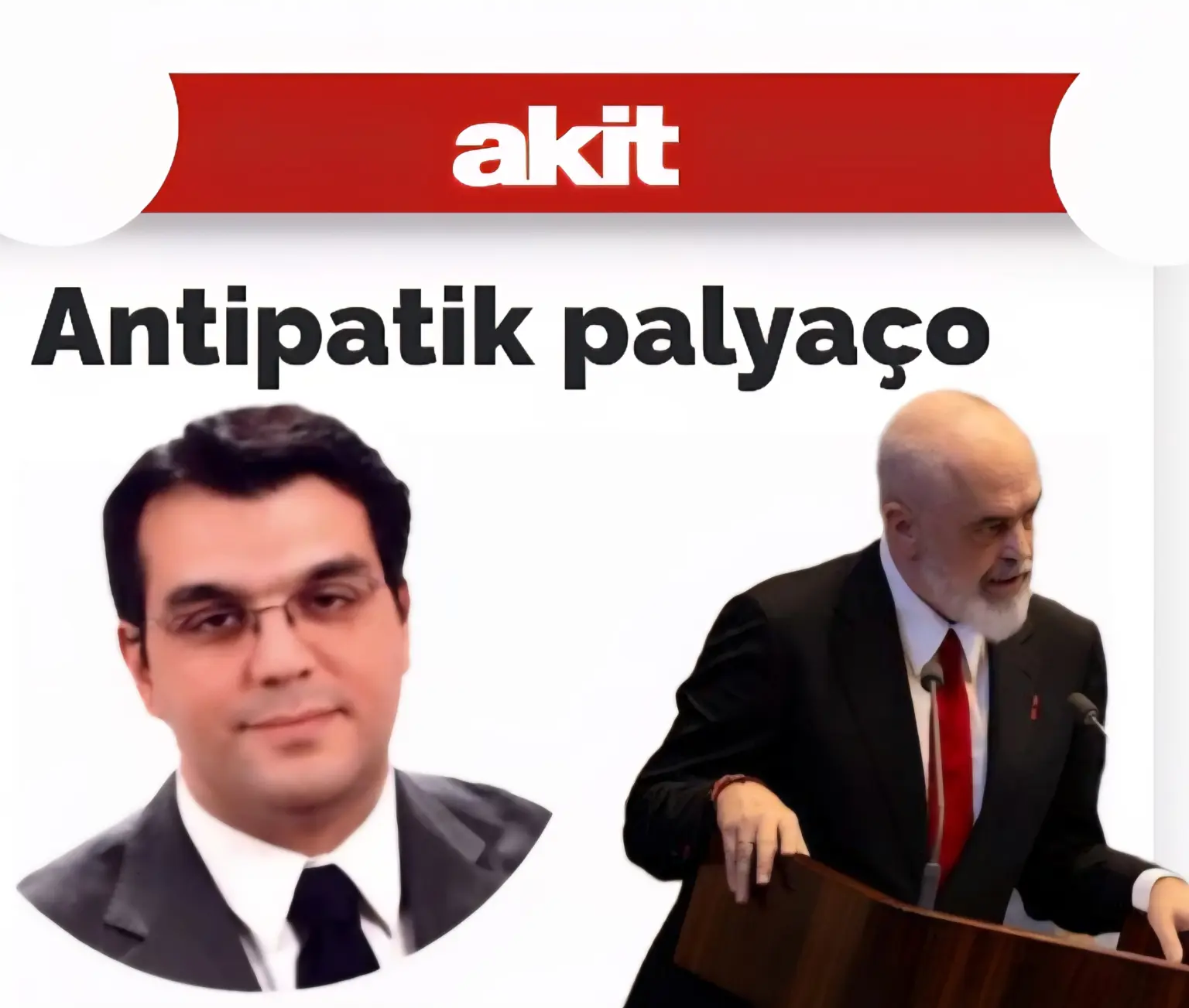 Gazeta turke  Edi Rama  një kloun antipatik 