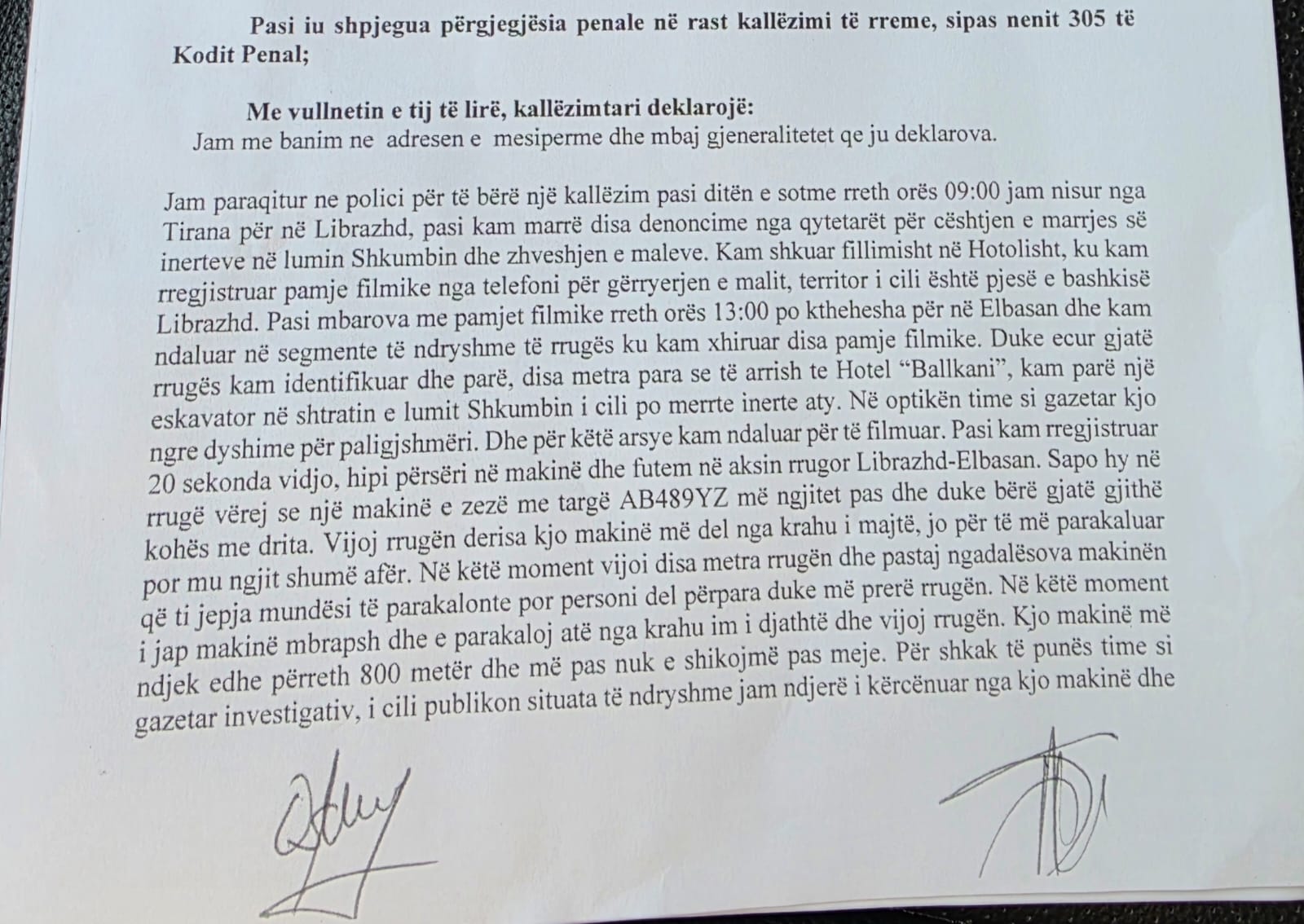 Gazetari i News24  Osman Stafa kallëzon në polici  Më ndoqën dhe më prenë rrugën pasi dokumentova nxjerrjen e inerteve në Shkumbin
